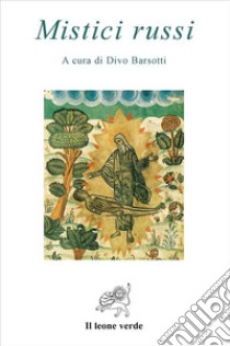 Mistici russi libro di Barsotti D. (cur.)