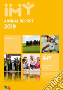 IMY Annual Report 2019 libro di Bilanzola Greta; Crisonà G. (cur.)