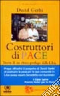 Costruttori di pace libro di Gerbi David