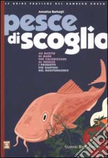 Pesce di scoglio libro di Barbagli Annalisa