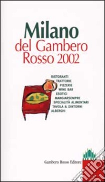 Milano del Gambero Rosso 2002 libro