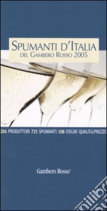 Spumanti d'Italia del Gambero Rosso 2005 libro