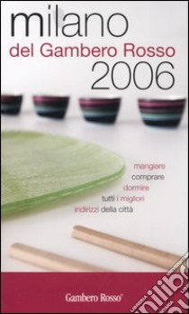 Milano del Gambero Rosso 2006 libro