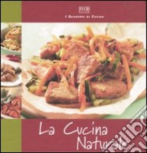 La cucina naturale libro