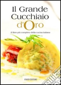 Il grande cucchiaio d'oro libro