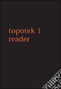 Topotek 1 Reader. Ediz. italiana e inglese libro di Folkerts T. (cur.)