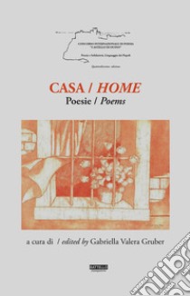 Casa-Home libro di Valera Gruber G. (cur.)