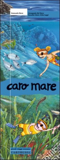 Caro mare libro di Nava Emanuela