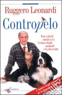 Contropelo libro di Leonardi Ruggero