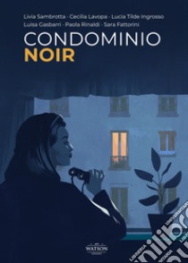 Condominio noir libro di Frigiotti L. (cur.)