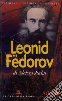 Leonid Fëdorov libro di Judin Aleksej