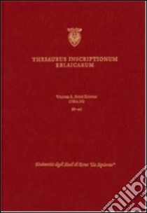 Thesaurus inscriptionum eblaicarum libro di Pettinato Giovanni