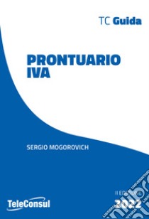 Prontuario IVA libro di Mogorovich Sergio