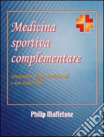 Medicina sportiva complementare libro di Maffetone Philip