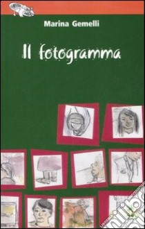 Il fotogramma libro di Gemelli Marina