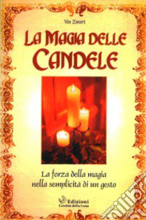 La magia delle candele libro di Vos Zwart