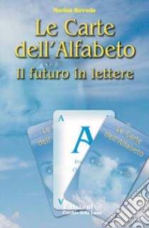 Le carte dell'alfabeto libro di Roveda Marina