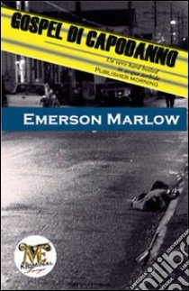 Gospel di capodanno libro di Marlow Emerson