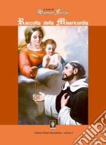 Raccolta della Misericordia libro di Ferrari Saimon