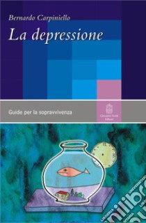 La depressione libro di Carpiniello Bernardo