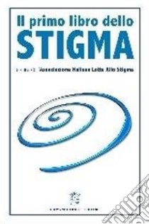 Il primo libro dello stigma libro