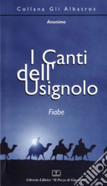 I canti dell'usignolo libro di Anonimo