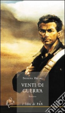 Venti di guerra libro di Beoni Serena