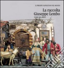 Raccolta Giuseppe Lembo libro di Mancini F. (cur.)