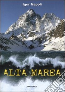 Alta marea libro di Napoli Igor