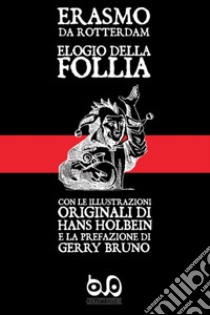 Elogio della follia libro di Erasmo da Rotterdam