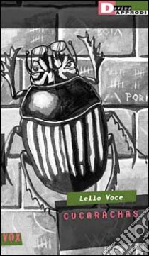Cucarachas libro di Voce Lello