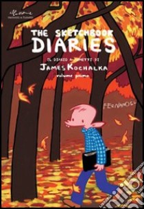 Sketchbook diaries. Vol. 1 libro di Kochalka James