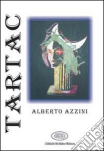 Tartac libro di Azzini Alberto