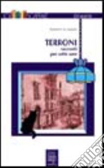 Terroni. Racconti per sette sere libro di Cacciapuoti Antonio