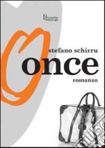 Once libro di Schirru Stefano