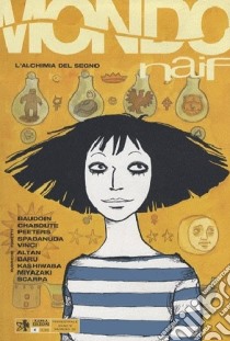 Mondo naif. Vol. 20 libro