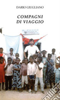 Compagni di viaggio libro di Giugliano Dario