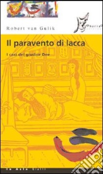 Il paravento di lacca libro di Van Gulik Robert