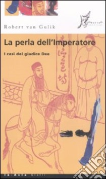 La perla dell'imperatore libro di Van Gulik Robert