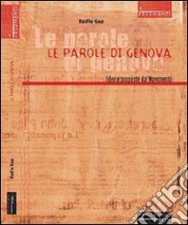 Le parole di Genova. Idee e proposte dal movimento libro di Ginori A. (cur.)