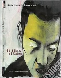 Il libro di Caino libro di Trocchi Alexander