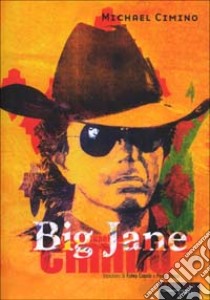 Big Jane libro di Cimino Michael