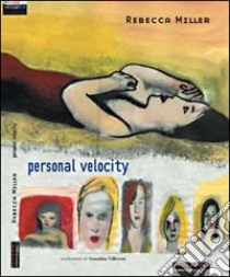 Personal velocity libro di Miller Rebecca