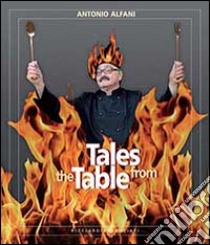 Tales from the table libro di Alfani Antonio; Ricciardi F. (cur.)