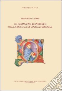 Le Olimpiche di Pindaro nella scuola di Gaza a Ferrara libro di Tissoni Francesco