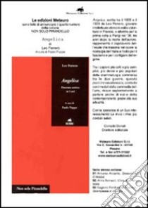 Angelica. Dramma satirico in 3 atti libro di Ferrero Leo; Puppa P. (cur.)