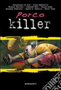 Porco killer libro