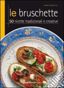 Le bruschette libro