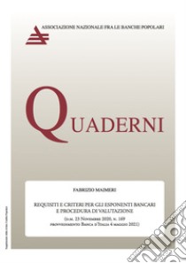 Requisiti e criteri per gli esponenti bancari e procedura di valutazione. D.M. 23 novembre 2020, n.169 libro di Maimeri Fabrizio