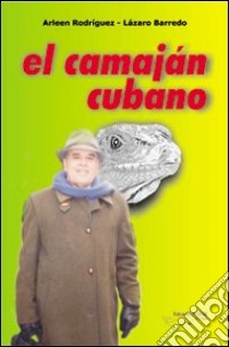 El Camajan cubano libro di Rodriguez Arleen; Barredo Lázaro